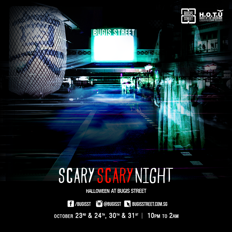 Scary Scary Night Halloween at Bugis Street Singapore