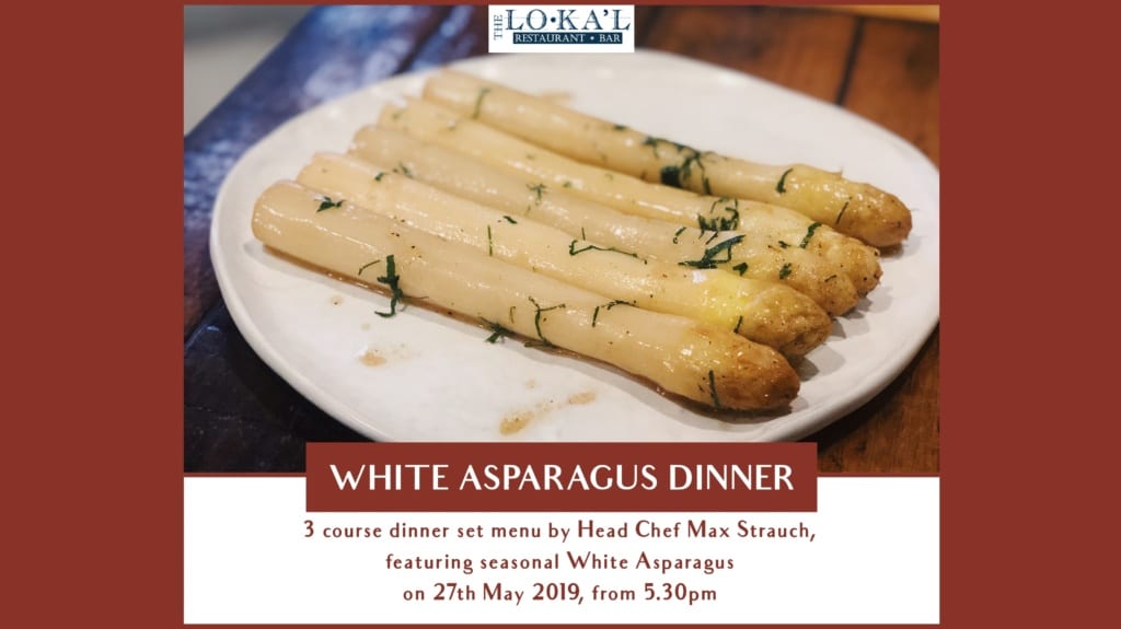 White Asparagus Dinner at The Lokal Singapore