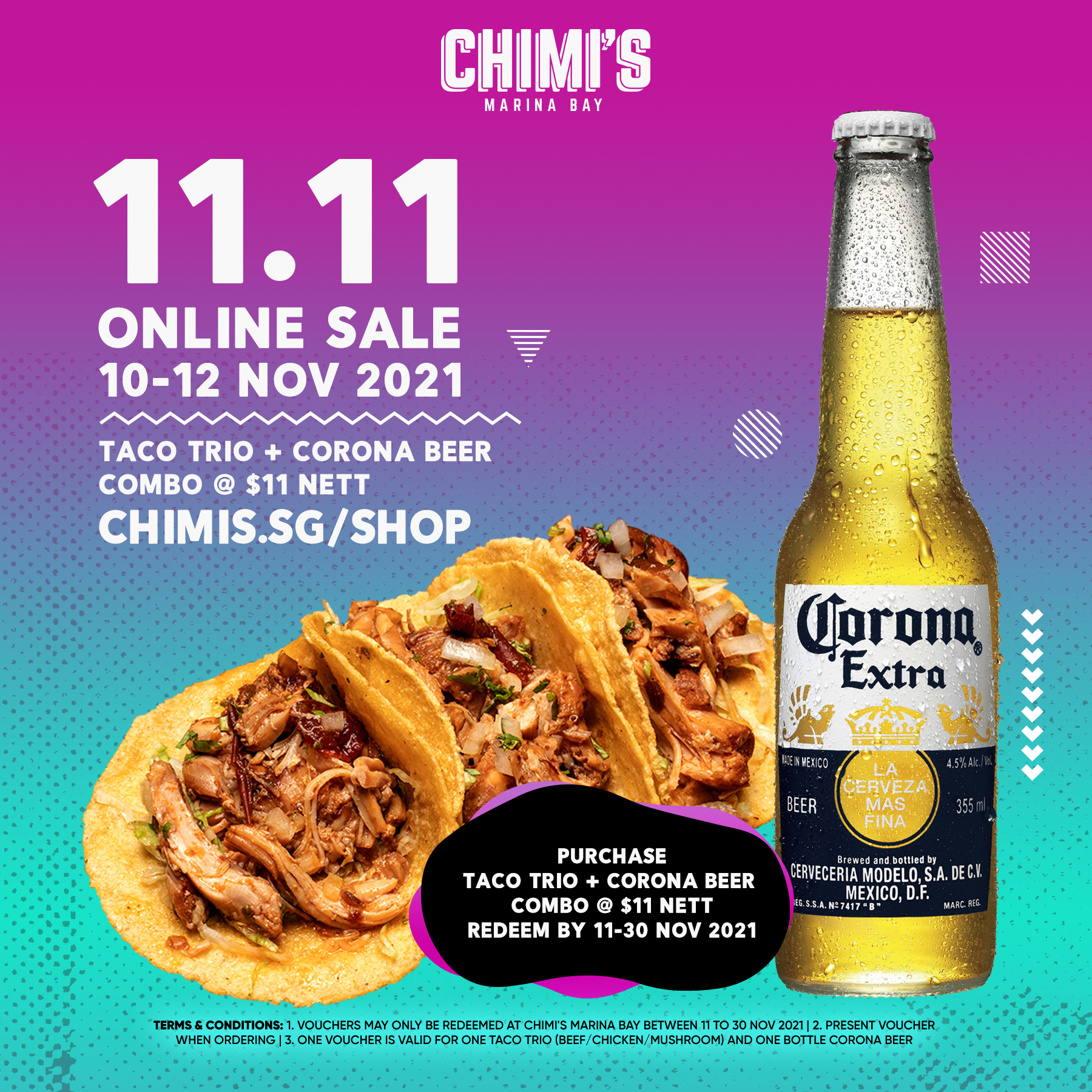 11.11 Online Sale 11 Tacos + Corona by Chimi's Marina Bay
