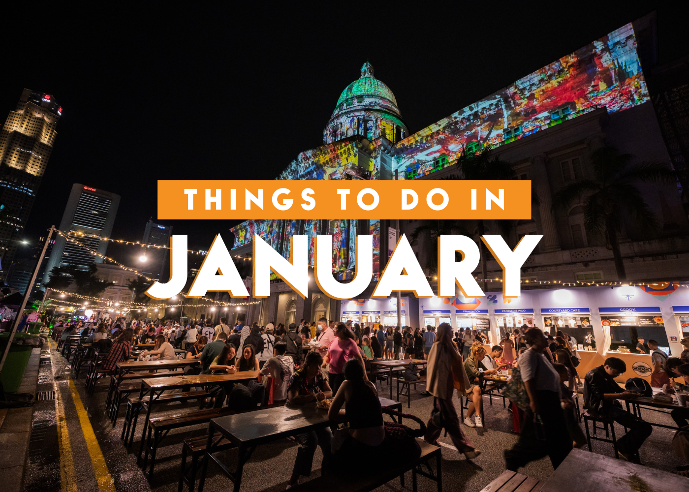 things to do in singapore in january 2026