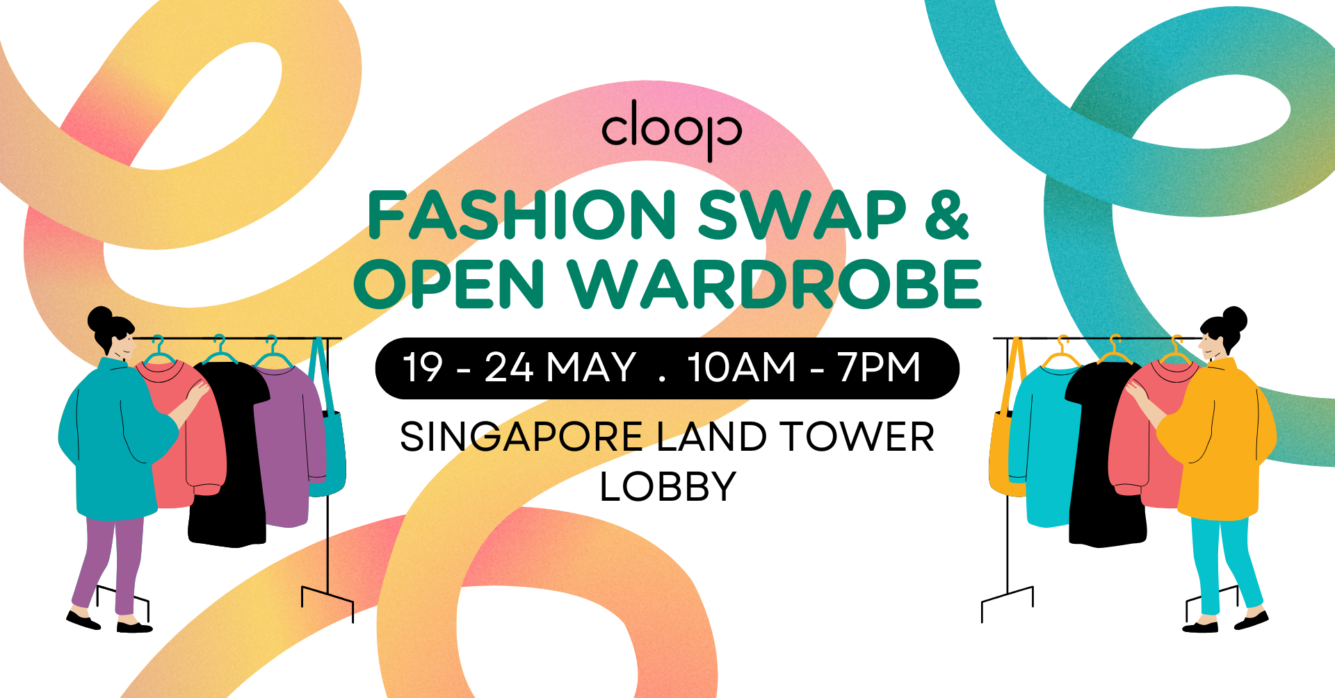 Event: Cloop Fashion Swap! and Open Wardrobe popup at Singapore Land ...