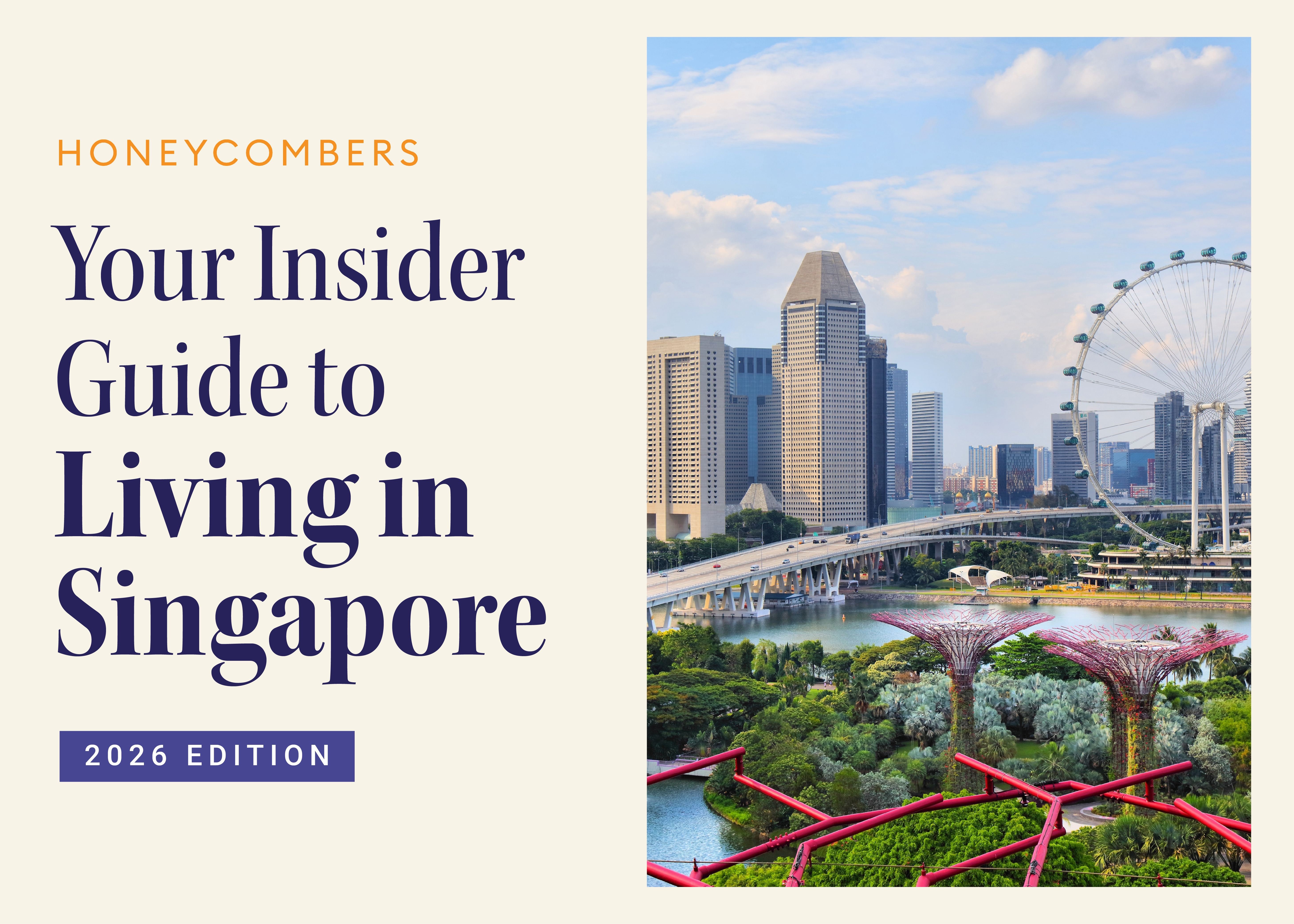 Living in Singapore: Download our free 2026 e-book to live your best life in the city