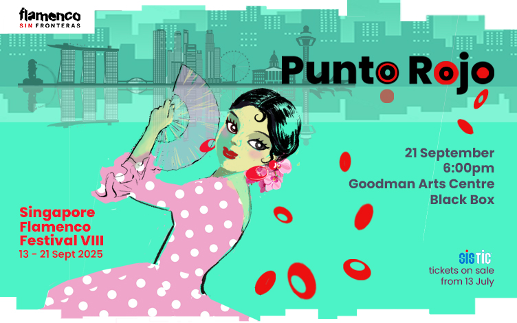 Singapore Flamenco Festival VIII: Punto Rojo