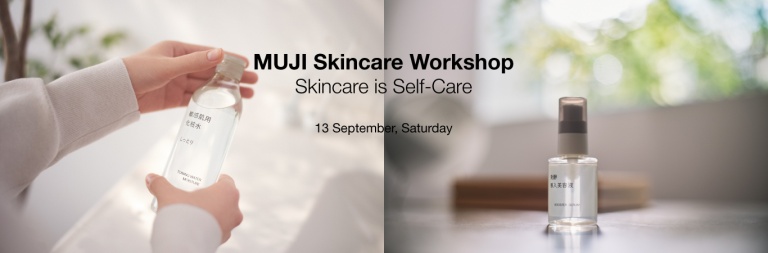 Skincare is Selfcare – MUJI Skincare Workshop
