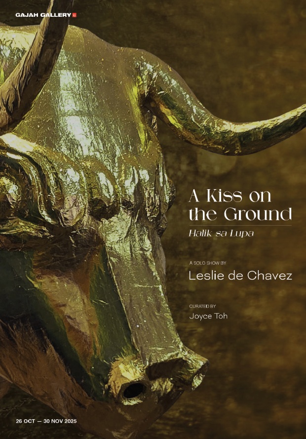 A Kiss on the Ground: A Solo Exhibition by Leslie de Chavez
