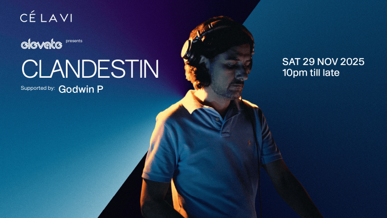 CÉ LA VI Singapore presents: Clandestin