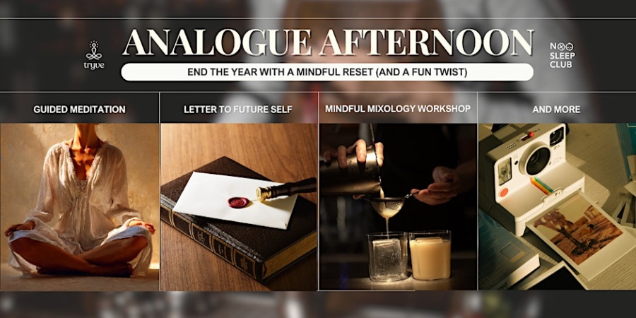 Analogue Afternoon – Detox from 2025, Toast to 2026!