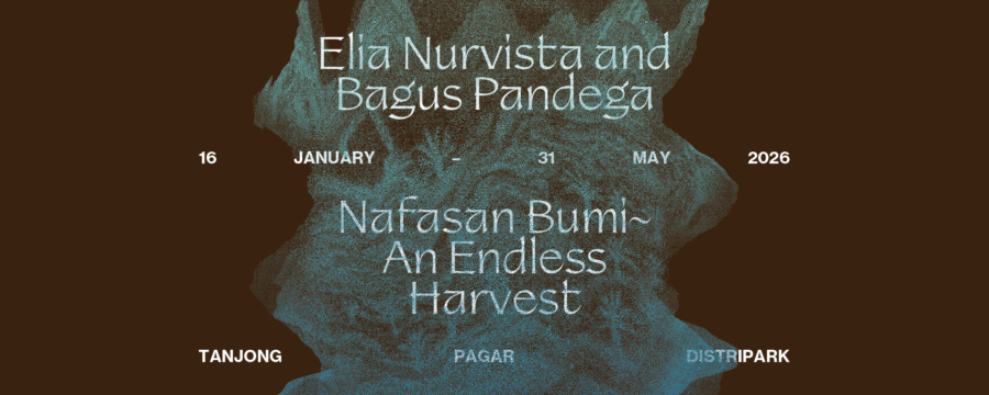 Elia Nurvista and Bagus Pandega: Nafasan Bumi ~ An Endless Harvest