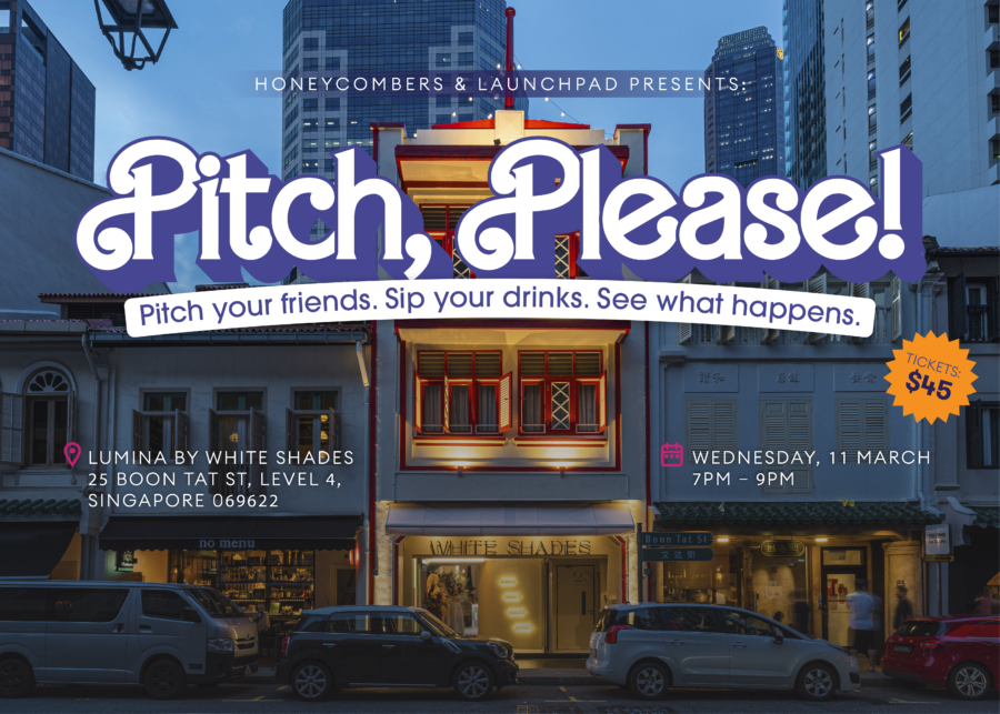 Pitch, Please! Pitch your friends at this presentation night event with Honeycombers and Launchpad