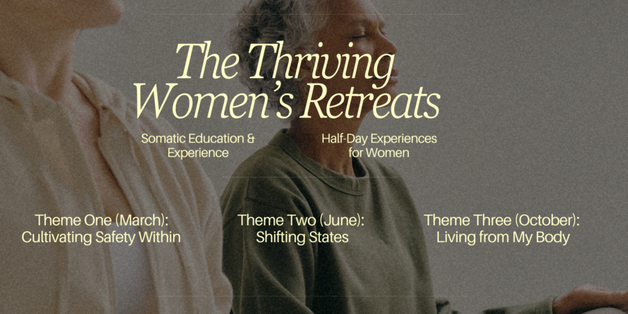 Cultivating Safety Within – The Thriving Women’s Retreats
