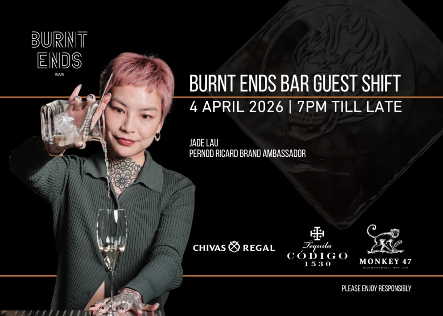 Burnt Ends Bar | Guest Shift | Jade Lau, Pernod Ricard Brand Ambassador