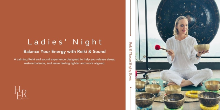 Ladies’ Night at HER Wellness Club: Balance Your Energy with Reiki & Sound