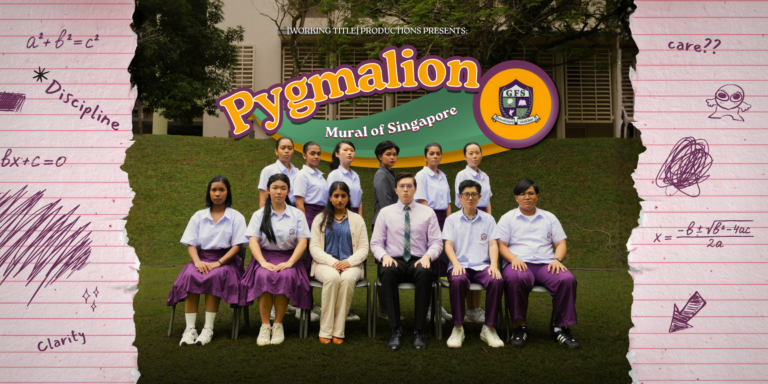 [Working Title] Productions Presents: Pygmalion: Mural of Singapore