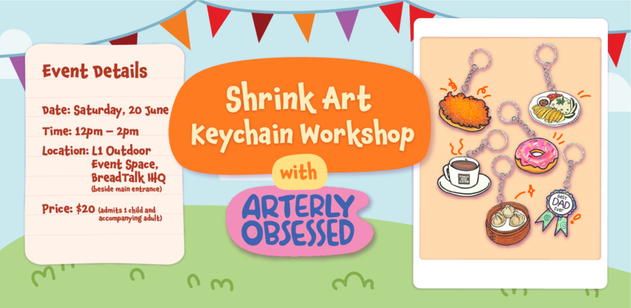 Shrink Art Keychain Workshop @ BreadTalk IHQ