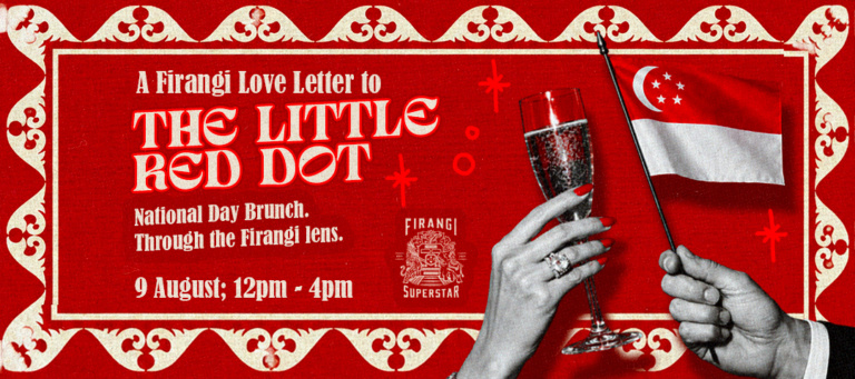 A Firangi love letter to the Little Red Dot | Honeycombers