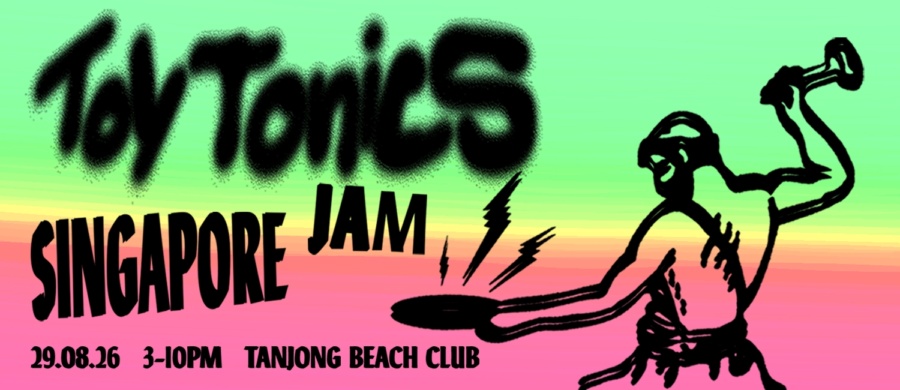 Tanjong Beach Club Presents: Toy Tonics Jam with Arpy Brown and Gee Lane