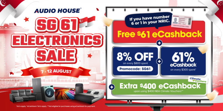Redeem FREE $61 eCashback, 8% OFF on every $800 spent & More at Audio House SG61 Electronics Sale