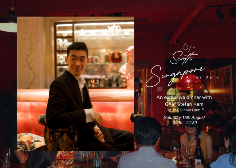 Singapore After Dark – Chef Stefan Kam: The Community Table at 67 on Scotts