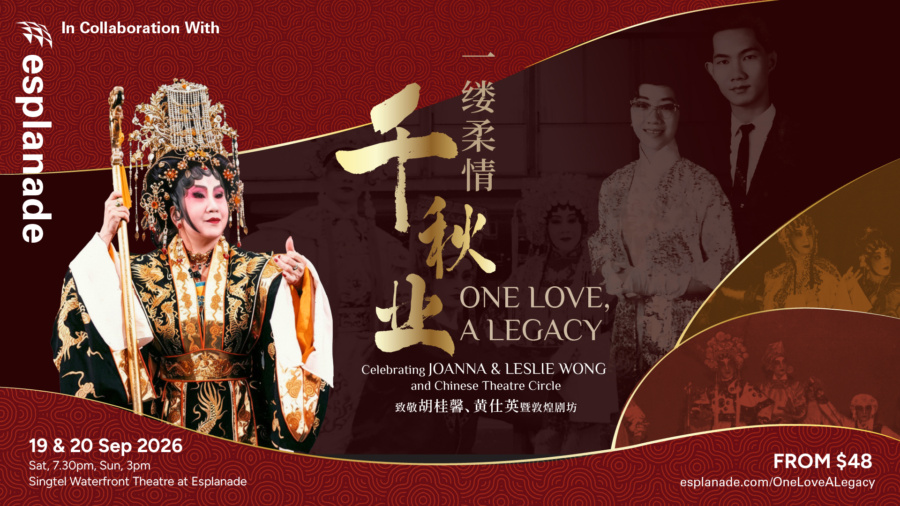 One Love, A Legacy: Celebrating Joanna & Leslie Wong and Chinese Theatre Circle