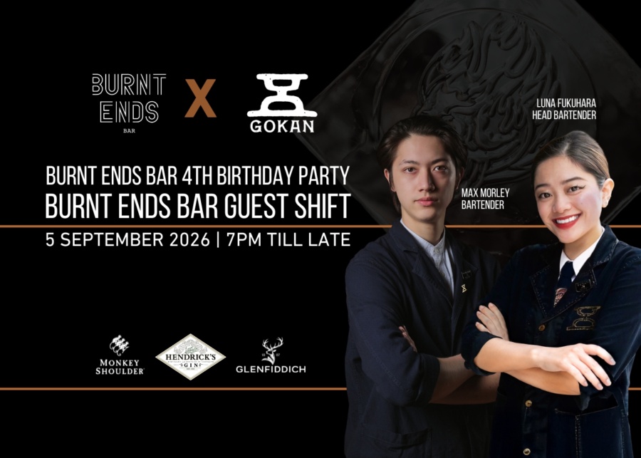 Burnt Ends Bar Turns 4 | One-Night-Only Takeover | Gokan, #22 on Asia’s 50 Best Bars