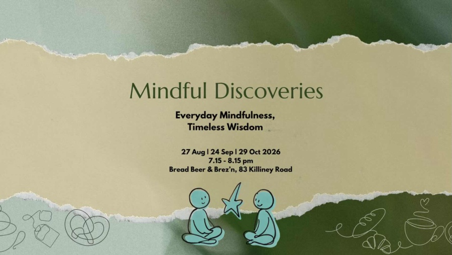 Mindful Discoveries  @ 83 Killiney Road