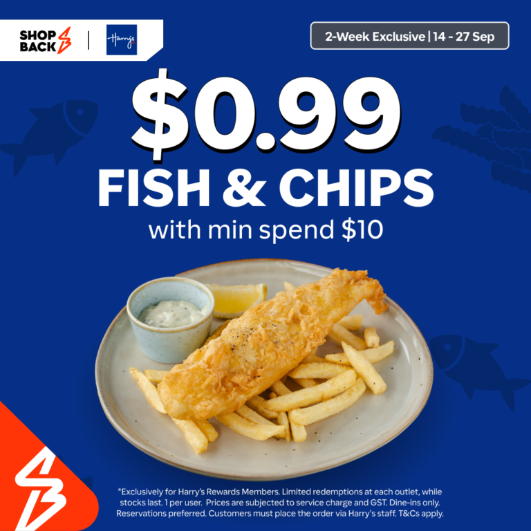 ShopBack x Harry’s $0.99 Fish & Chips