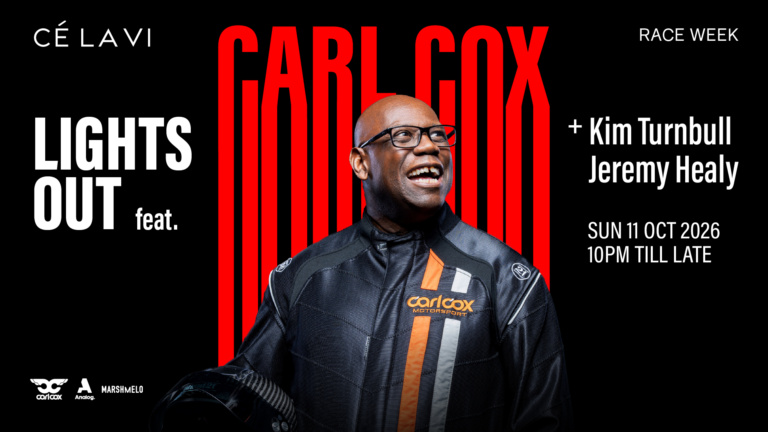 Ce La Vi Race Week: Lights Out featuring Carl Cox | Honeycombers