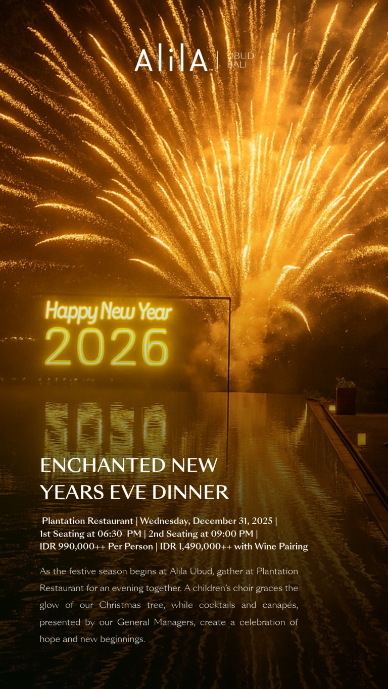 Alila Ubud Bali: New Year’s Eve Dinner
