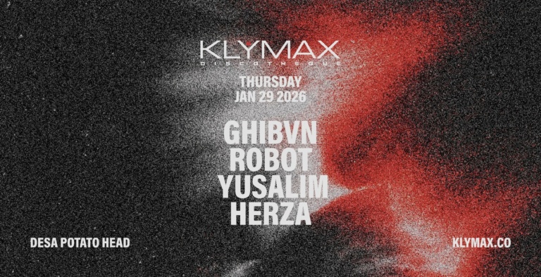 Ghibvn + Robot + Yusalim + Herza at Klymax Discotheque Bali