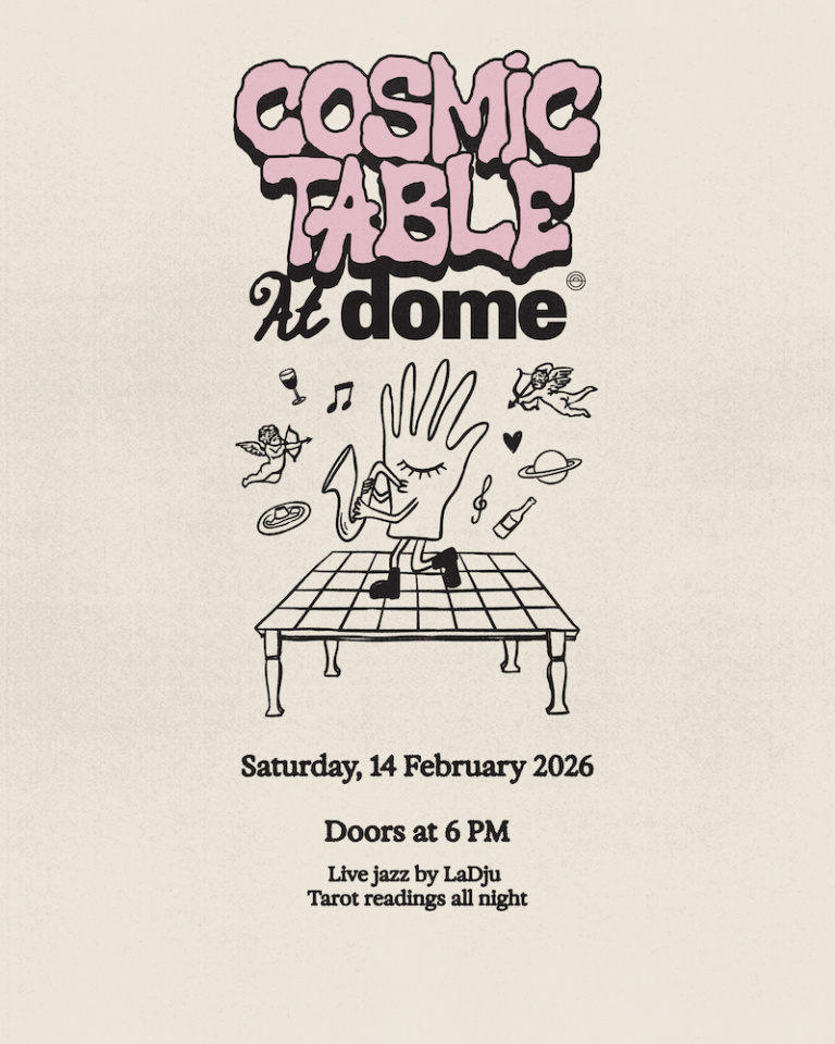 Cosmic Table at Dome – February 2026