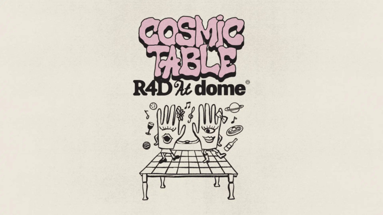 Cosmic Table – R4D at Dome