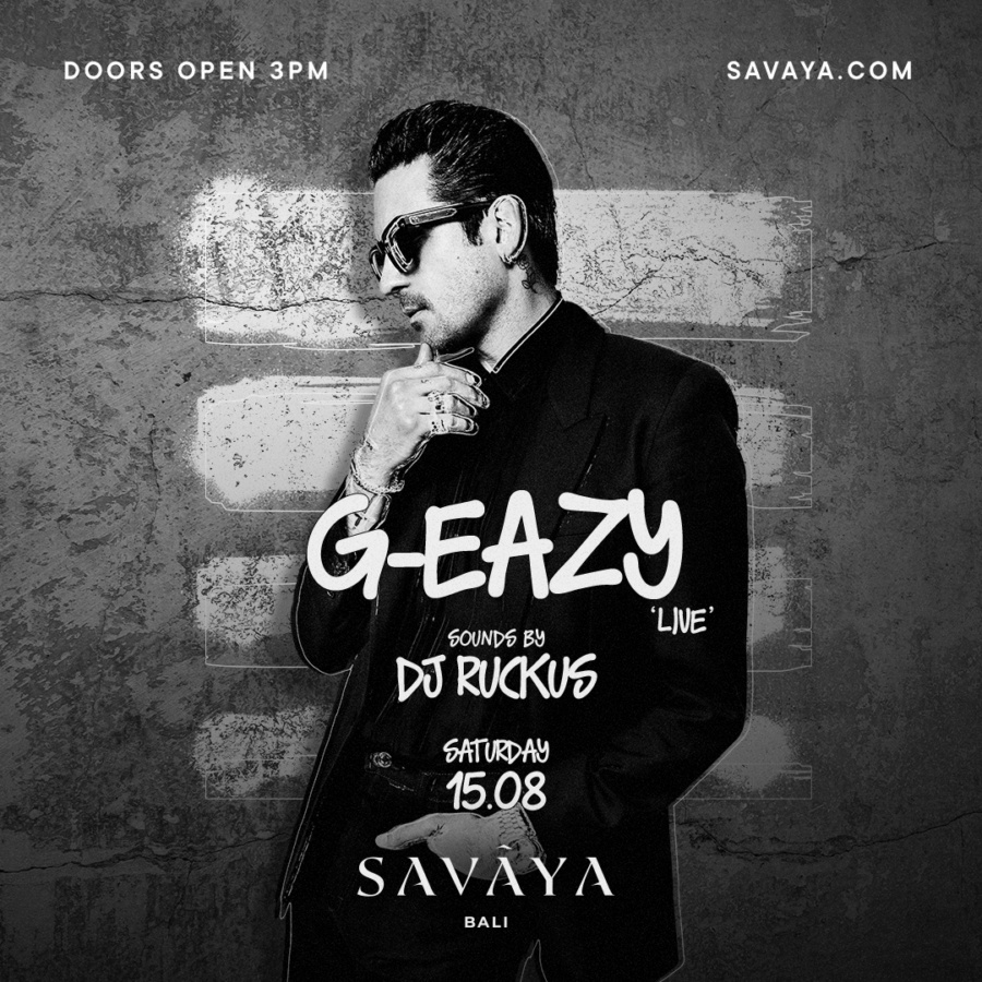 G-EAZY at Savaya Bali