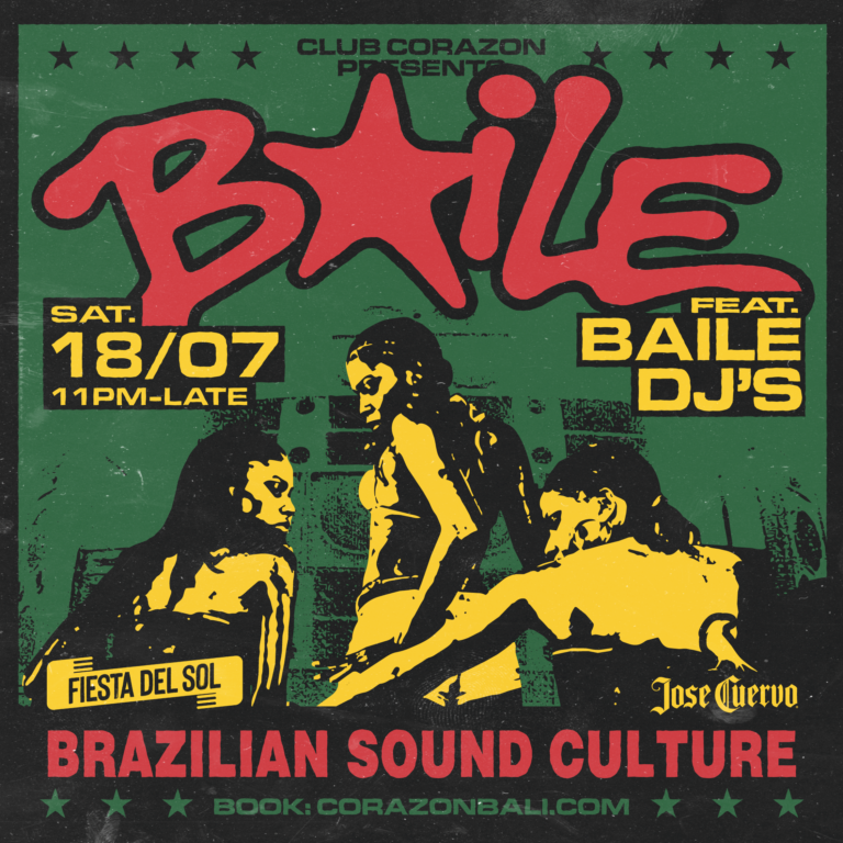 BAILE Returns to Club Corazon: Bali’s Biggest Brazilian Night Comes Back on July 18th