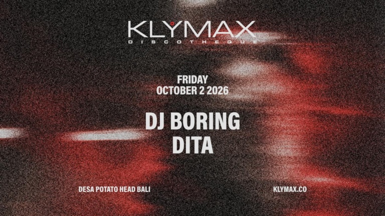 DJ Boring, Dita at Klymax