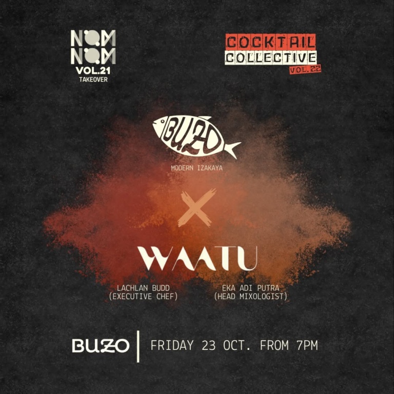 WAATU Takes Over BUZO: Nom Nom x Cocktail Collective | Honeycombers