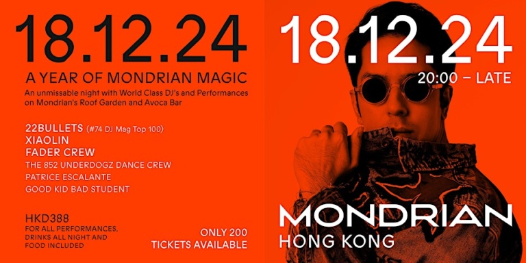 Mondrian Hong Kong 1st Anniversary Event ft. 22Bullets
