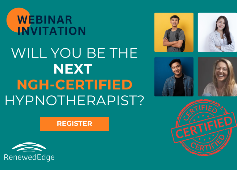 Renewed Edge Webinar: Will You Be the Next NGH Certificated Hypnotherapist?